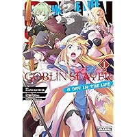 Goblin Slayer: A Day in the Life, Vol. 1 (manga) (Volume 1) (Goblin Slayer: A Day in the Life, 1)