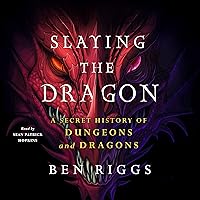 Slaying the Dragon: A Secret History of Dungeons & Dragons Slaying the Dragon: A Secret History of Dungeons & Dragons Kindle Audible Audiobook Hardcover Paperback