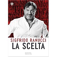 La scelta (Italian Edition) La scelta (Italian Edition) Kindle
