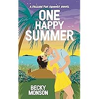 One Happy Summer: A Celebrity Romantic Comedy One Happy Summer: A Celebrity Romantic Comedy Kindle