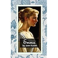 Emma (Illustrated) Emma (Illustrated) Kindle Hardcover Paperback