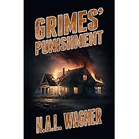 Grimes' Punishment: A Grimes Beginning (Grimes' Vigilante Justice Series Book 1) (Grimes, P.I.)