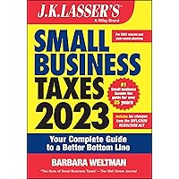 J.K. Lasser's Small Business Taxes 2023: Your Complete Guide to a Better Bottom Line J.K. Lasser's Small Business Taxes 2023: Your Complete Guide to a Better Bottom Line Paperback Spiral-bound