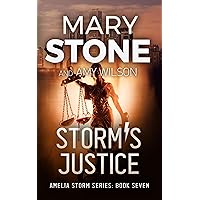 Storm's Justice (Amelia Storm FBI Mystery Series Book 7)