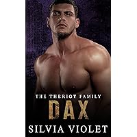 Dax (The Theriot Family Book 4) Dax (The Theriot Family Book 4) Kindle Audible Audiobook Paperback
