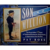 Son in a Million: Traditional Sentiments, Endearments, & Appreciations from the Past (Sweet Nellie) Son in a Million: Traditional Sentiments, Endearments, & Appreciations from the Past (Sweet Nellie) Hardcover