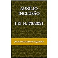 Auxílio-inclusão (Lei 14.176/2021) (Portuguese Edition)