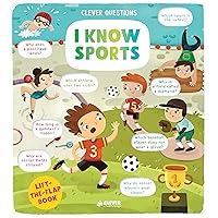 I Know Sports: Lift-the-flap Book (Clever Questions) I Know Sports: Lift-the-flap Book (Clever Questions) Board book