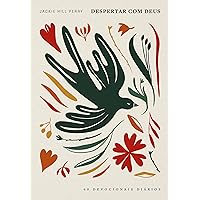 Despertar com Deus: 60 devocionais diários (Portuguese Edition) Despertar com Deus: 60 devocionais diários (Portuguese Edition) Kindle