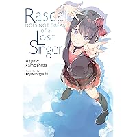 Rascal Does Not Dream of a Lost Singer (light novel) (Volume 10) (Rascal Does Not Dream (light novel), 10) Rascal Does Not Dream of a Lost Singer (light novel) (Volume 10) (Rascal Does Not Dream (light novel), 10) Paperback Audible Audiobook Kindle