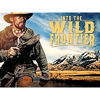 Into the Wild Frontier