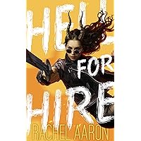 Hell For Hire: Urban Fantasy Action with Witches and Demons (Tear Down Heaven Book 1) Hell For Hire: Urban Fantasy Action with Witches and Demons (Tear Down Heaven Book 1) Kindle Paperback Hardcover Audible Audiobook