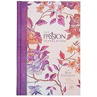 The Passion Translation New Testament (2020 Edition) HC Peony: With Psalms, Proverbs, and Song of Songs (Hardcover) – A Perfect Gift for Confirmation, Holidays, and More The Passion Translation New Testament (2020 Edition) HC Peony: With Psalms, Proverbs, and Song of Songs (Hardcover) – A Perfect Gift for Confirmation, Holidays, and More Hardcover Audible Audiobook