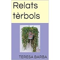 Relats tèrbols (Catalan Edition) Relats tèrbols (Catalan Edition) Kindle Paperback