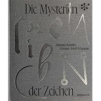 Die Mysterien der Zeichen: Johannes Reuchlin, Schmuck, Schrift & Sprache (German Edition)