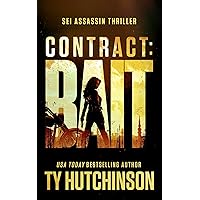 Contract: Bait (Sei Thriller Book 1) Contract: Bait (Sei Thriller Book 1) Kindle Paperback