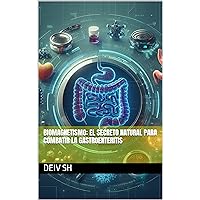 Biomagnetismo: El Secreto Natural para Combatir la Gastroenteritis (Spanish Edition)