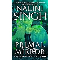 Primal Mirror (Psy-Changeling Trinity Book 8) Primal Mirror (Psy-Changeling Trinity Book 8) Kindle Hardcover Audible Audiobook Audio CD