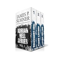 The Adrian Hell Series: Vol. 1 (Books 1-3) (Adrian Hell: Collections)
