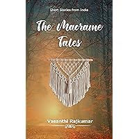 Macrame Tales: Short Stories from India