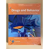 Drugs and Behavior: An Introduction to Behavioral Pharmacology Drugs and Behavior: An Introduction to Behavioral Pharmacology Loose Leaf eTextbook