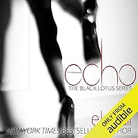 Echo: Black Lotus, Book 2 Echo: Black Lotus, Book 2 Audible Audiobook Kindle Paperback