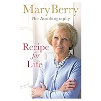 Recipe for Life: The Autobiography Recipe for Life: The Autobiography Paperback Kindle Hardcover