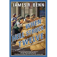 When Hell Struck Twelve (A Billy Boyle WWII Mystery Book 14) When Hell Struck Twelve (A Billy Boyle WWII Mystery Book 14) Kindle Paperback Audible Audiobook Hardcover Audio CD