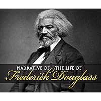 Narrative of the Life of Frederick Douglass Narrative of the Life of Frederick Douglass Kindle Audible Audiobook Hardcover Paperback Mass Market Paperback Audio CD Flexibound