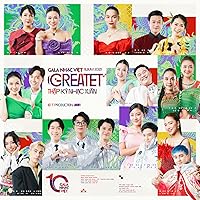 Gala Nhạc Việt: GreaTET - Thập Kỷ Nhạc Xuân Gala Nhạc Việt: GreaTET - Thập Kỷ Nhạc Xuân MP3 Music