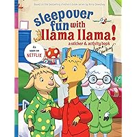 Sleepover Fun with Llama Llama: A Sticker & Activity Book