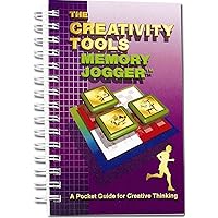 The Creativity Tools Memory Jogger The Creativity Tools Memory Jogger Spiral-bound Paperback