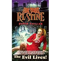 The Evil Lives! (Fear Street Cheerleaders Book 5) The Evil Lives! (Fear Street Cheerleaders Book 5) Kindle Paperback