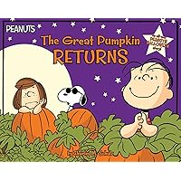 The Great Pumpkin Returns (Peanuts) The Great Pumpkin Returns (Peanuts) Kindle Paperback