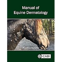 Manual of Equine Dermatology Manual of Equine Dermatology Hardcover Kindle