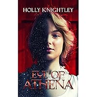 Eye of Athena: A Supernatural Suspense Novel inspired by Edgar Allan Poe Eye of Athena: A Supernatural Suspense Novel inspired by Edgar Allan Poe Kindle Paperback Hardcover