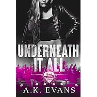 Underneath It All (Rock Stars & Romance Book 4) Underneath It All (Rock Stars & Romance Book 4) Kindle Audible Audiobook Hardcover Paperback