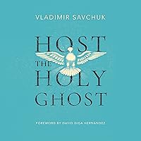 Host the Holy Ghost Host the Holy Ghost Paperback Audible Audiobook Kindle Hardcover Spiral-bound