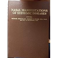 Nasal Manifestations of Systemic Diseases Nasal Manifestations of Systemic Diseases Hardcover
