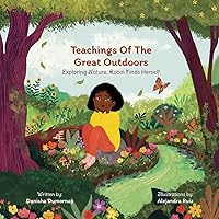 Teachings of the Great Outdoors: Exploring Nature, Robin Finds Herself