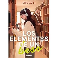 Los elementos de un beso / The Elements of a Kiss (Spanish Edition) Los elementos de un beso / The Elements of a Kiss (Spanish Edition) Kindle Paperback