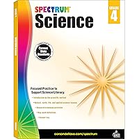 Spectrum 4th Grade Science Workbooks, Ages 9 to 10, 4th Grade Science, Physical, Space, Earth, and Life Science, the History and Nature of Science With Research Activities - 144 Pages Spectrum 4th Grade Science Workbooks, Ages 9 to 10, 4th Grade Science, Physical, Space, Earth, and Life Science, the History and Nature of Science With Research Activities - 144 Pages Paperback