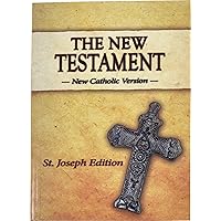 New Testament-OE-St. Joseph: New Catholic Version New Testament-OE-St. Joseph: New Catholic Version Paperback Imitation Leather