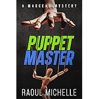 Puppet Master: A Marceau Mystery