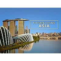 Future Cities Asia - Season 1