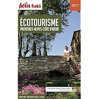 Ecotourisme 2017 Petit Futé (French Edition)