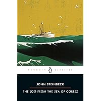 The Log from the Sea of Cortez (Penguin Classics) The Log from the Sea of Cortez (Penguin Classics) Kindle Paperback Audible Audiobook Hardcover Mass Market Paperback Audio CD