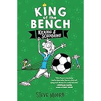 King of the Bench: Kicking & Screaming (King of the Bench, 3) King of the Bench: Kicking & Screaming (King of the Bench, 3) Hardcover Audible Audiobook Kindle Audio CD