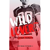 Wild Lovers (San Diego Pythons Livro 2) (Portuguese Edition)