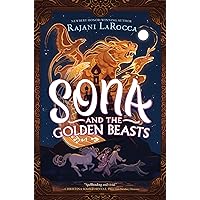Sona and the Golden Beasts Sona and the Golden Beasts Hardcover Audible Audiobook Kindle Audio CD